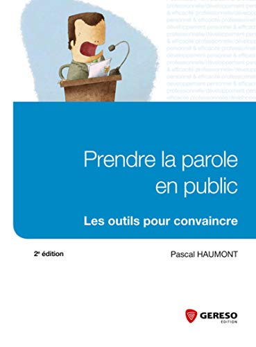Prendre la parole en public : les outils pour convaincre