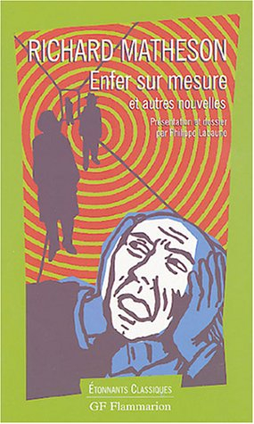 Enfer sur mesure : et autres nouvelles