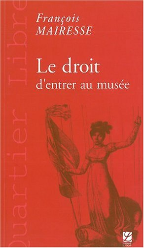 Le droit d'entrer au musée
