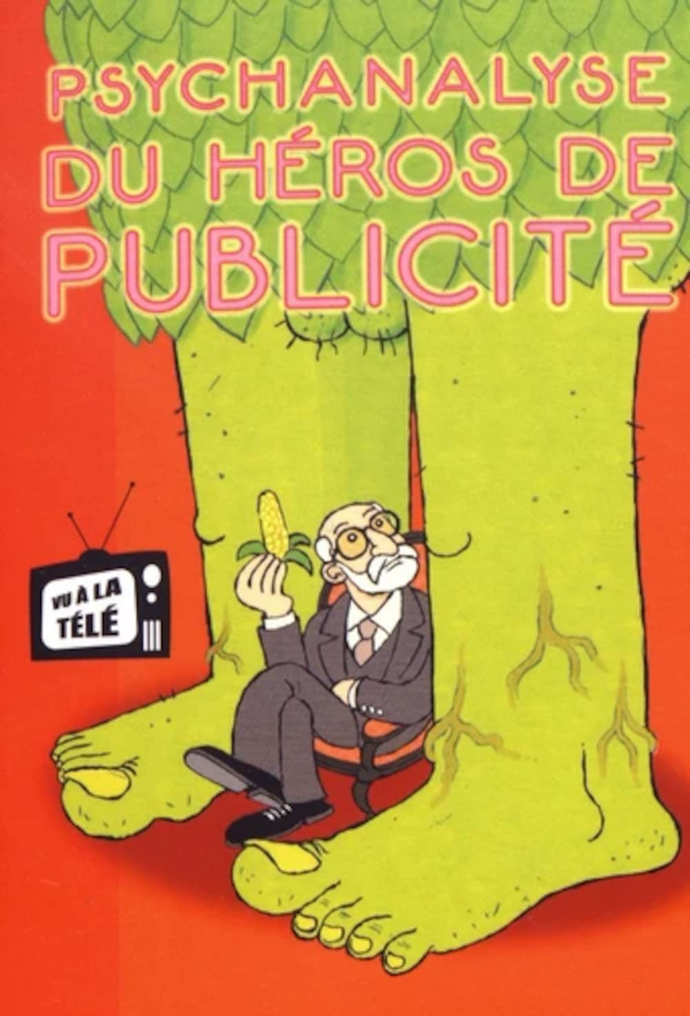 La psychanalyse du héros. Psychanalyse du héros de publicité