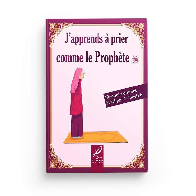 J´apprends à prier comme le prophète