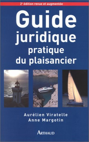 Guide juridique pratique du plaisancier