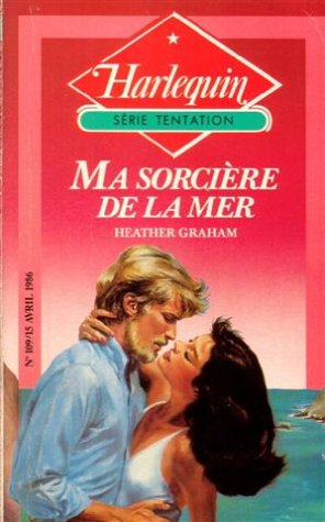 ma sorcière de la mer : collection : harlequin série tentation n, 109