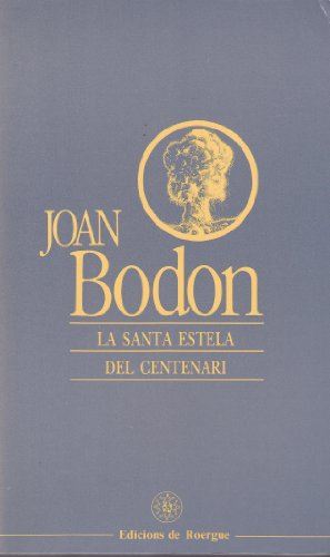 La Santa-Estela del Centenari