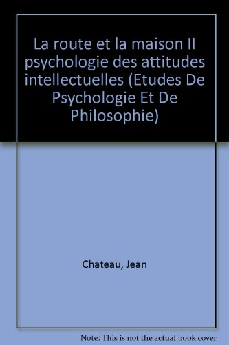 psychologie des attitudes intellectuelles