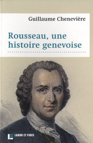 Rousseau, une histoire genevoise
