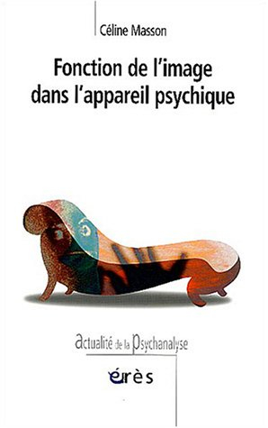 Fonction de l'image dans l'appareil psychique : construction d'un appareil optique