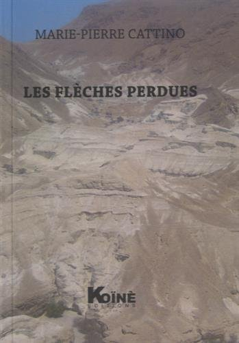 Les flèches perdues : théâtre