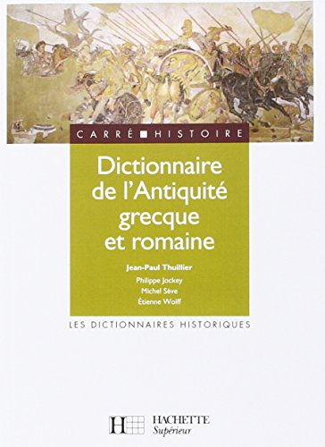 Dictionnaire de l'Antiquité grecque et romaine