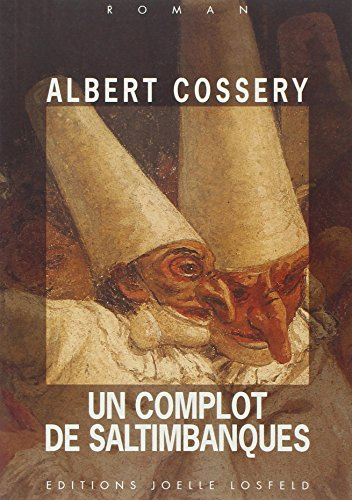 Un complot de saltimbanques