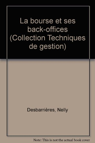 la bourse et ses back-offices