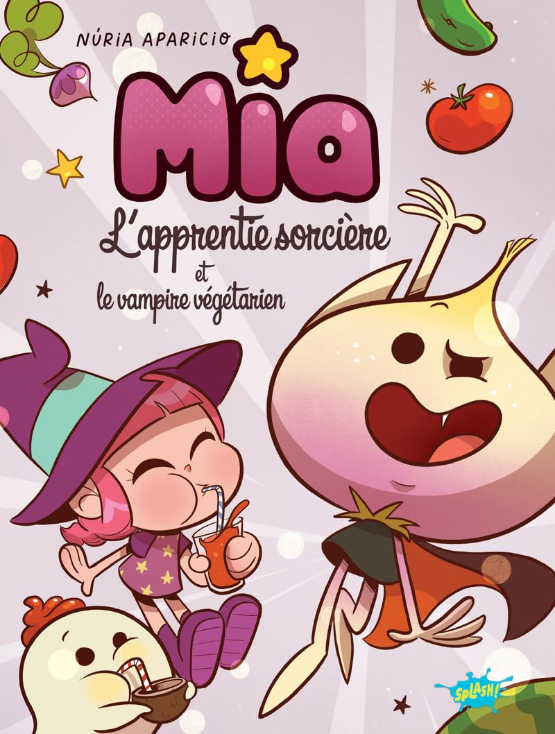 Mia l'apprentie sorcière. Mia l'apprentie sorcière et le vampire végétarien