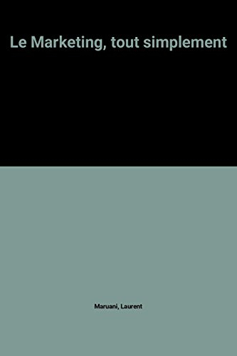 Le Marketing, tout simplement