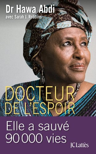 Docteur de l'espoir : elle a sauvé 90.000 vies