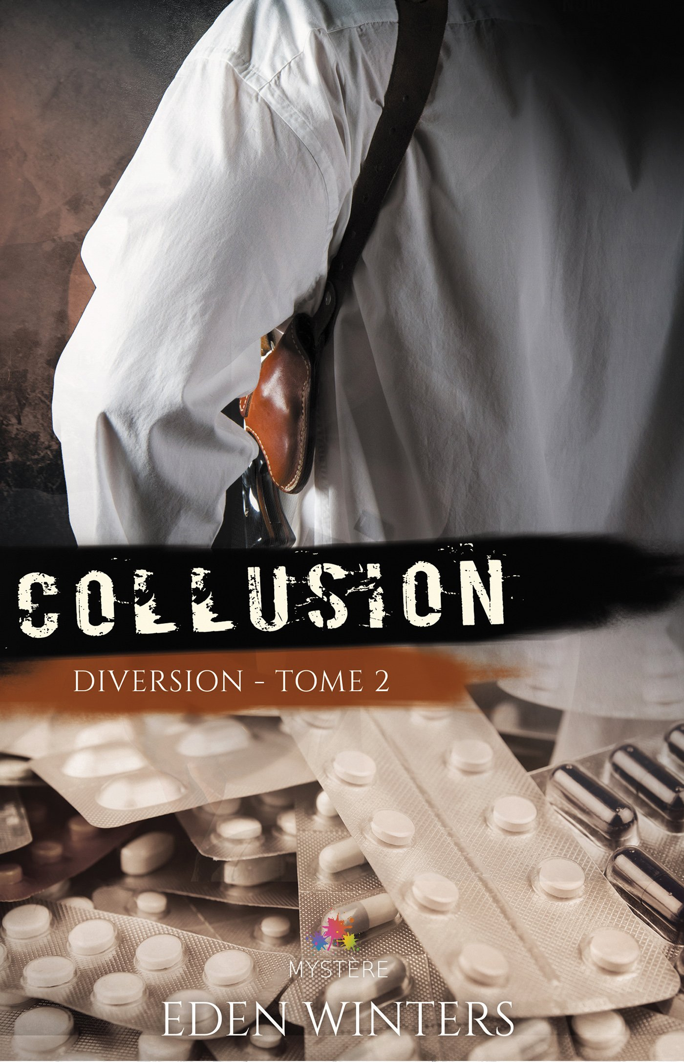 Collusion : Diversion, T2