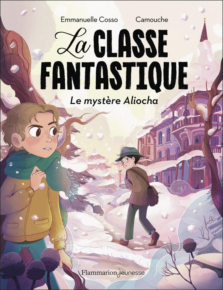La classe fantastique. Le mystère Aliocha