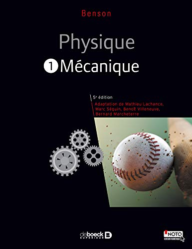 Physique. Vol. 1. Mécanique