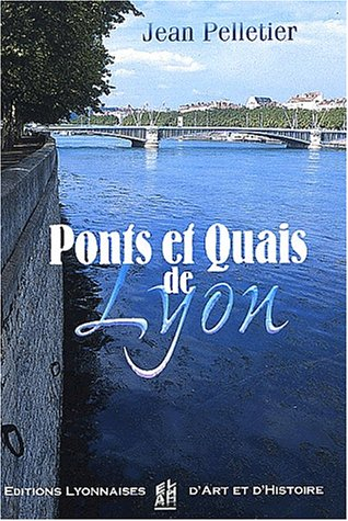 Ponts et quais de Lyon