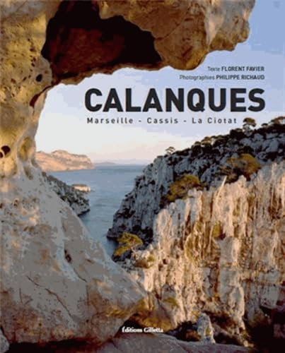 Calanques : Marseille-Cassis-La Ciotat