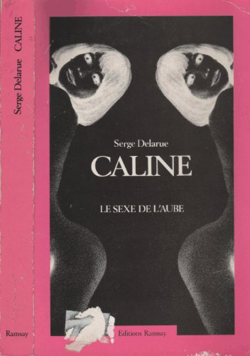 caline - le sexe de l'aube
