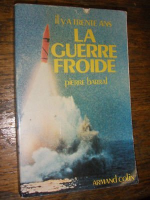 Il y a trente ans, la guerre froide