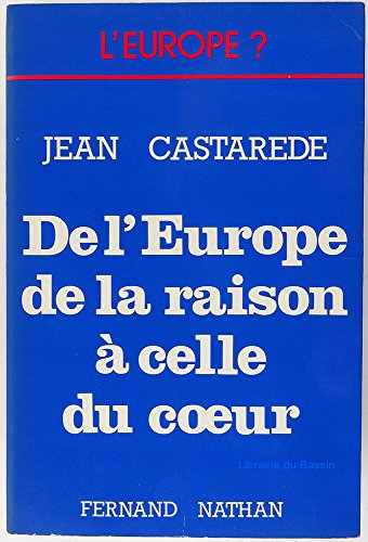 de l'europe de la raison à celle du cur