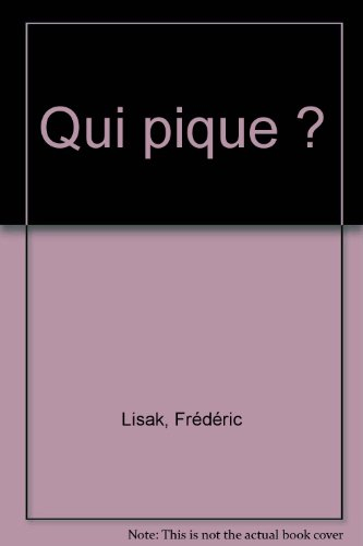 Qui pique ?