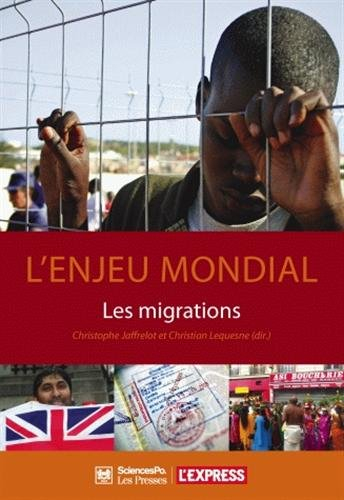 L'enjeu mondial : les migrations