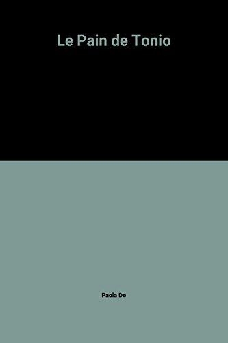 Le Pain de Tonio