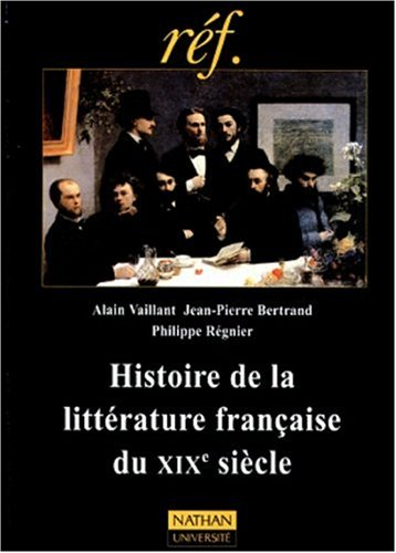 Histoire de la littérature française au XIXe siècle