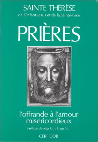 Prières : l'offrande à l'amour miséricordieux
