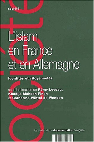 L'islam en France et en Allemagne : identités et citoyennetés