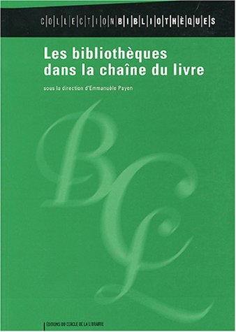 Les bibliothèques dans la chaîne du livre