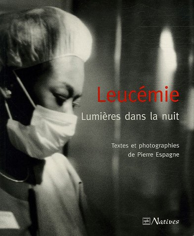 Leucémie : lumières dans la nuit