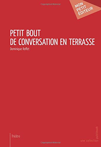 Petit bout de conversation en terrasse