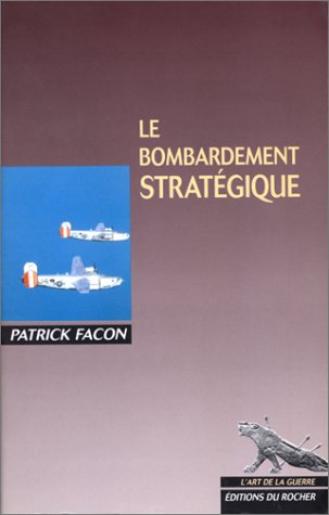 Le bombardement stratégique