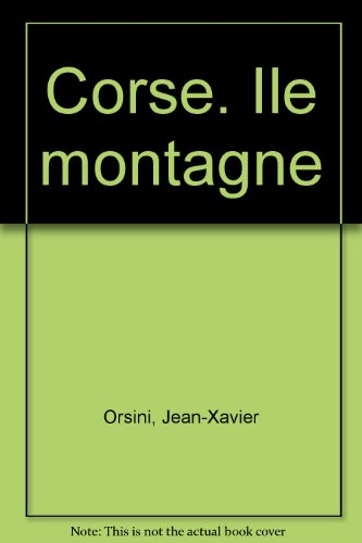 Corse : île de montagne