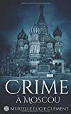 Crime à Moscou