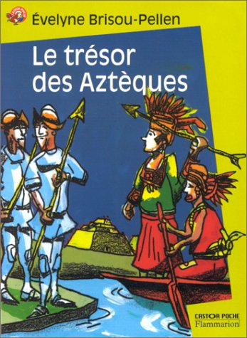Le trésor des Aztèques