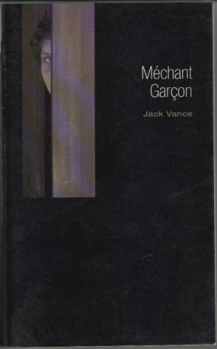 mechant garcon