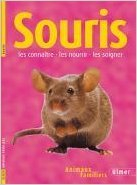 Souris : les connaître, les nourrir, les soigner