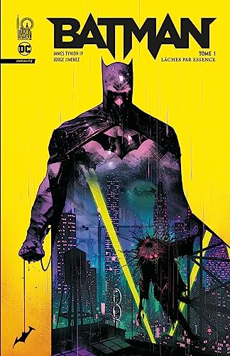 Batman : infinite. Vol. 1. Lâches par essence