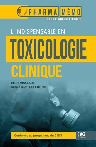 L'indispensable en toxicologie clinique : conforme au programme du CNCI