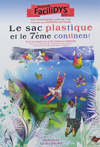 Le sac plastique et le 7e continent : méthode Facilidys