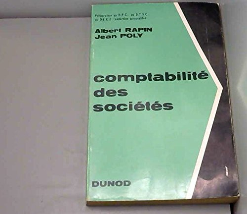 comptabilité des sociétés : préparation aux b.p.c., b.t.s.c., d.e.c.s. expertise-comptable
