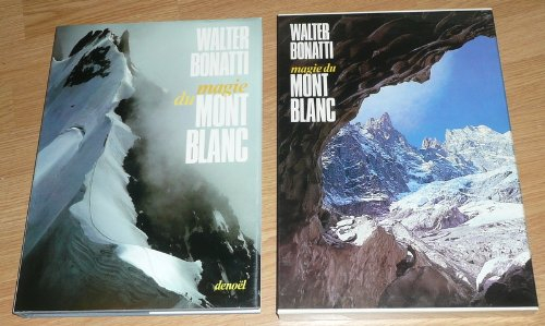 La Magie du Mont-Blanc