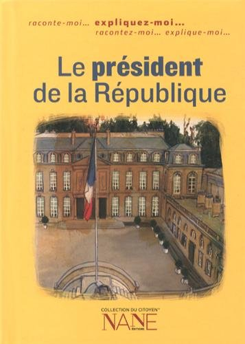 Le président de la République