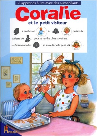 Coralie et le petit visiteur : j'apprends à lire avec des autocollants