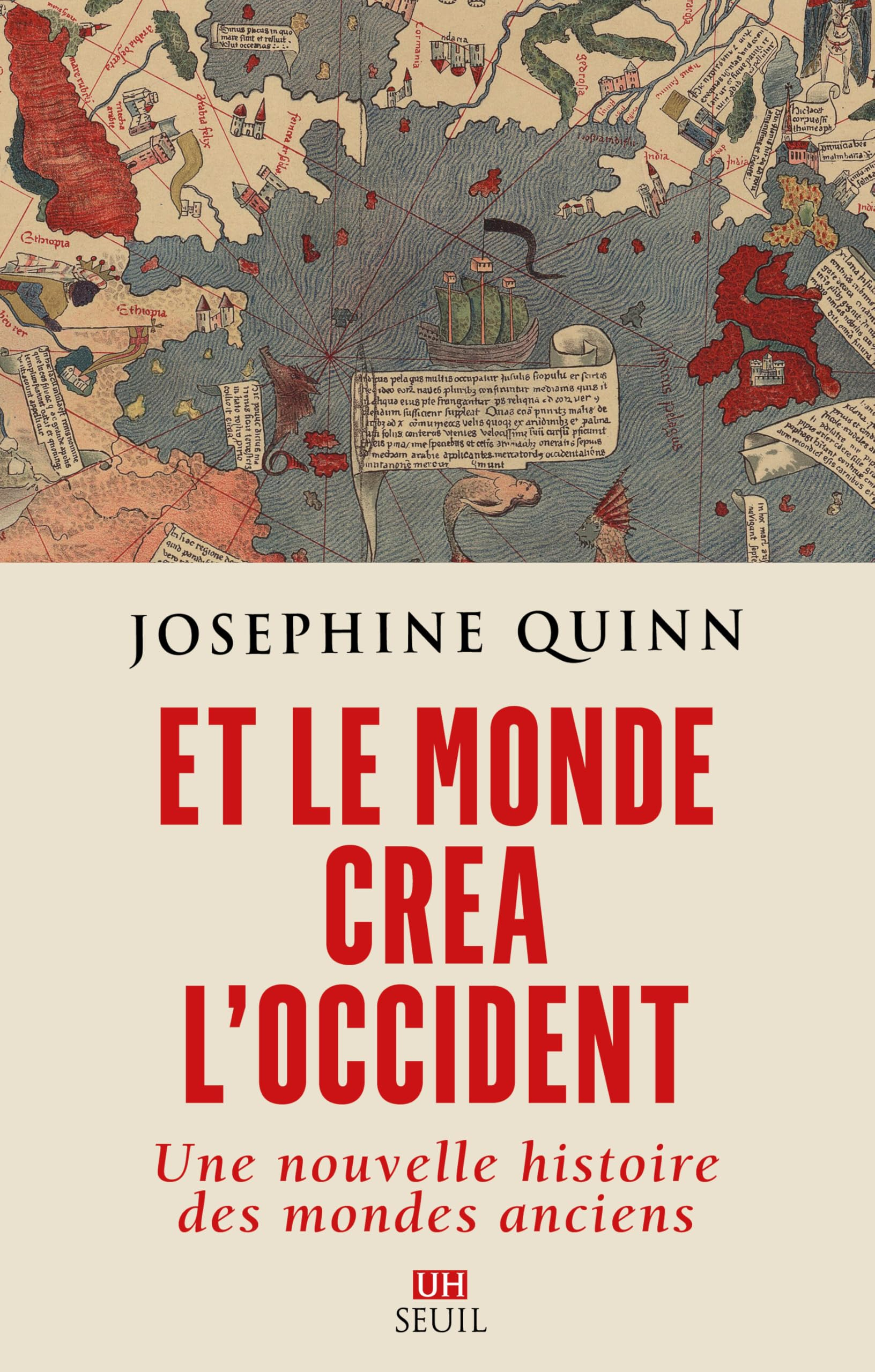Et le monde créa l'Occident : une nouvelle histoire des mondes anciens