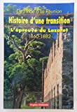 De l'Inde à la Réunion : L'épreuve du lazaret, 1860-1882 (Collection Histoire)